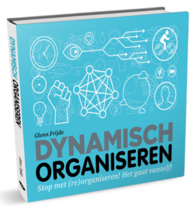 In april verschijnt het boek Dynamisch organiseren van organisatieadviseur en bedrijfskundige Glenn Frijde. In dit boek wijst Frijde... | Twin Media BV